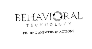 BEHAVIORAL TECHNOLOGY