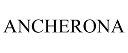 ANCHERONA
