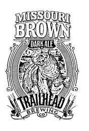 MISSOURI BROWN DARK ALE TRAILHEAD BREWING CO