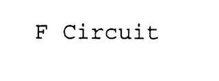 F CIRCUIT