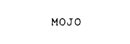 MOJO