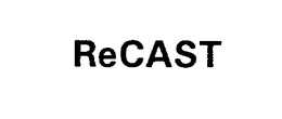 RECAST