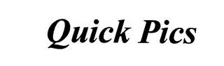 QUICK PICS