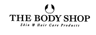 THE BODY SHOP SKIN & HAIR CARE PRODUCTS