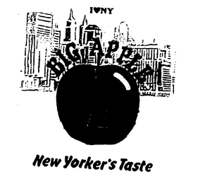 I NY BIG APPLE NEW YORKER'S TASTE