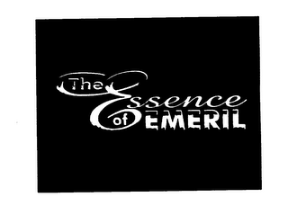 THE ESSENCE OF EMERIL