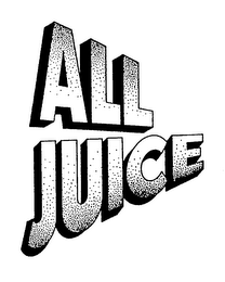 ALL JUICE