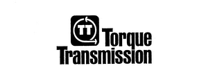 TT TORQUE TRANSMISSION