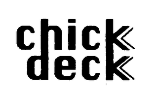 CHICK DECK