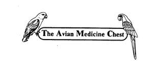 THE AVIAN MEDICINE CHEST