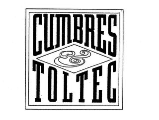 CUMBRES & TOLTEC