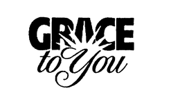 GRACE TO YOU