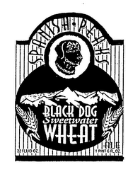 SPANISH PEAKS BLACK DOG SWEETWATER WHEAT22 FLUID OZ. ALE 1 PINT 6 FL. OZ.