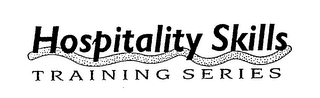 HOSPITALITY SKILLS TRAINING SERIES