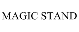 MAGIC STAND