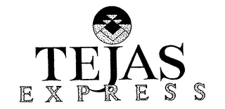 TEJAS EXPRESS