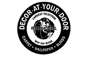 DECOR-AT-YOUR-DOOR INTERNATIONAL CARPET WALLPAPER BLINDS LARGEST SELECTION WHY PAY MORE