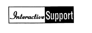 INTERACTIVE SUPPORT