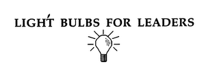 LIGHT BULBS FOR LEADERS