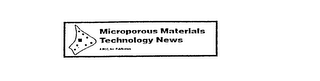 MICROPOROUS MATERIALS TECHNOLOGY NEWS A BBC, INC. PUBLICATION