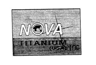 NOVA TITANIUM (USA) INC.