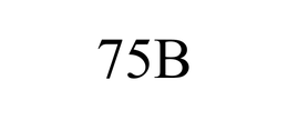 75B