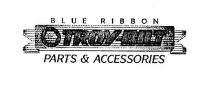 BLUE RIBBON TROY-BILT PARTS & ACCESSORIES