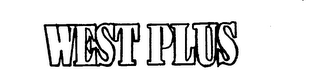 WEST PLUS