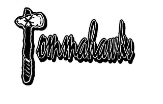 TOMMAHAWKS