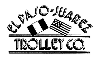 ELPASO - JUAREZ TROLLEY CO.