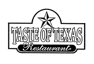 TASTE OF TEXAS RESTAURANT