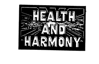 HEALTH AND HARMONY