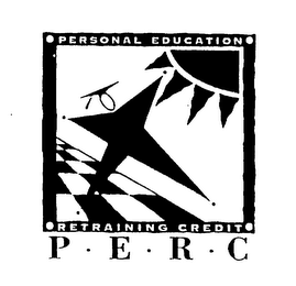 PERC PERSONAL EDUCATION RETRAINING CREDIT