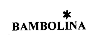 BAMBOLINA