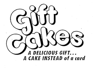 GIFT CAKES A DELICIOUS GIFT...A CAKE INSTEAD OF A CARD