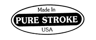 MADE IN USA PURE STROKE