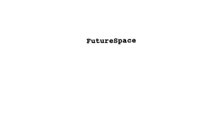 FUTURESPACE