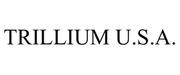 TRILLIUM U.S.A.