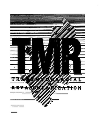 TMR TRANSMYOCARDIAL REVASCULARIZATION