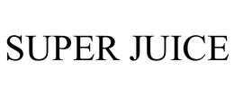 SUPER JUICE