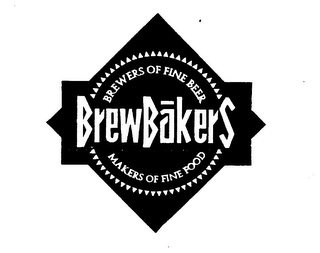 BREWERS OF FINE BEER BREWBAKERS MAKERS OF FINE FOOD