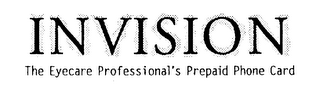 INVISION THE EYECARE PROFESSIONAL'S PREPAID PHONE CARD