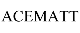 ACEMATT