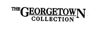 THE GEORGETOWN COLLECTION