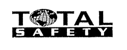 TOTAL SAFETY