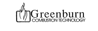 GREENBURN COMBUSTION TECHNOLOGY