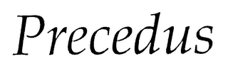 PRECEDUS
