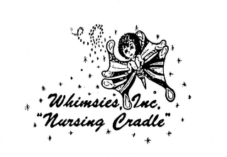 WHIMSIES, INC. "NURSING CRADLE"