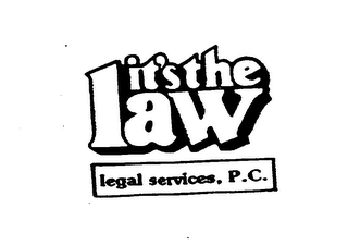 IT'S THE LAW LEGAL SERVICES, P.C.