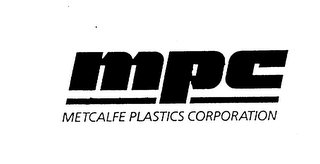 MPC METCALFE PLASTICS CORPORATION